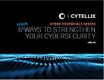 6 More Ways to Strengthen Your Cybersecurity