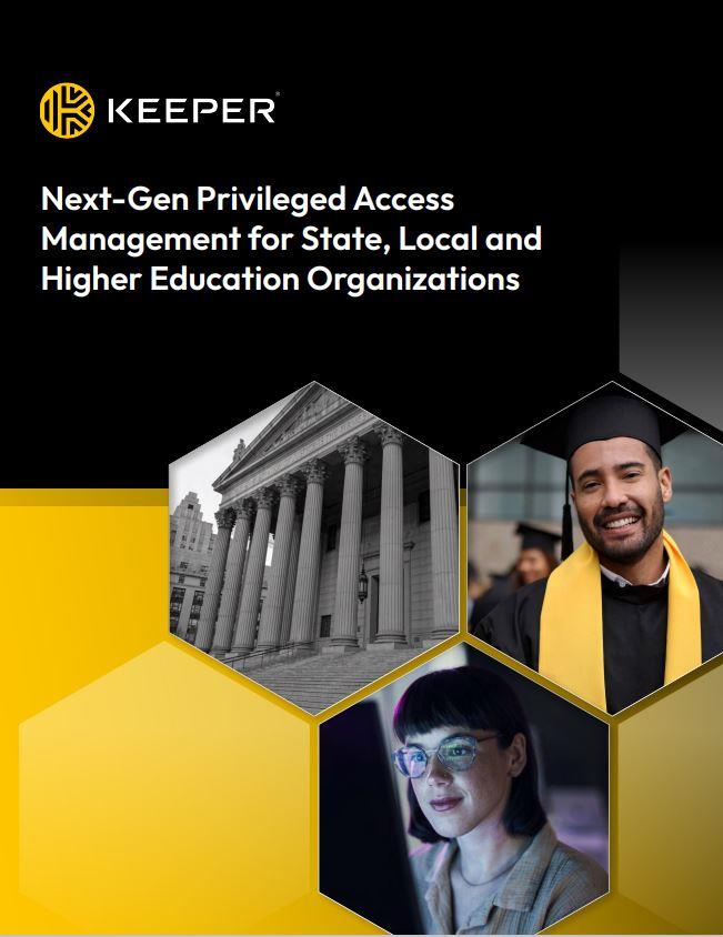 Next-Gen Privileged Access Management for State, Local and Higher Education Organizations