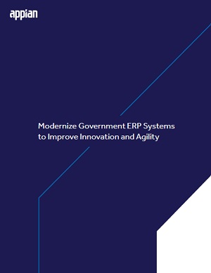 Modernize Government ERP Systems to Improve Innovation and Agility