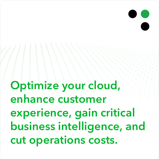 optimize your cloud, enhance customer experience, gain critical business intelligence, and cut operations costs with greymatter.io