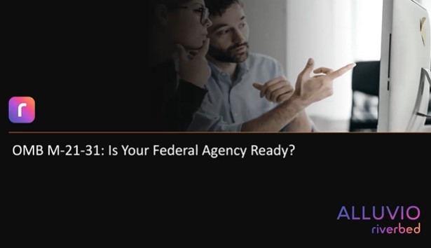 OMB M-21-31: Is Your Federal Agency Ready?