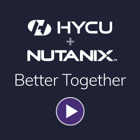 hycu + nutanix better together