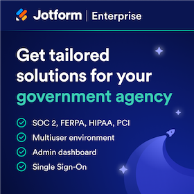 get tailored solutions for your government agency with jotform