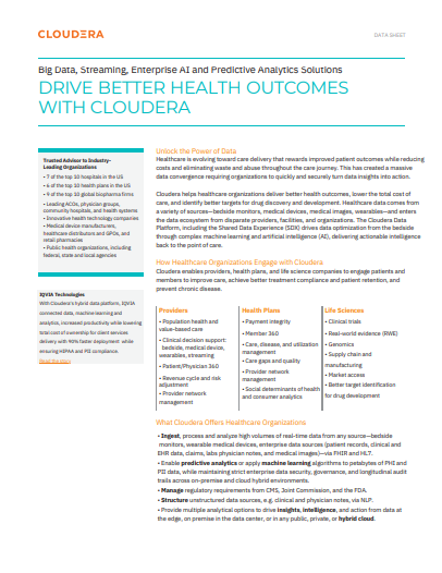 Drive Better Health Outcomes with Cloudera: Big Data, Streaming, and Machine Learning for Biopharma and CRO Organizations