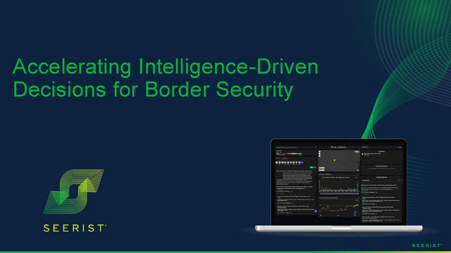 Accelerating Intelligence-Driven Decision for Border Security