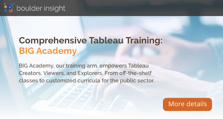 Learn more about BIG Academy, training on Tableau from Boulder Insight