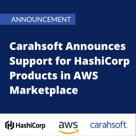 Carahsoft Announces Support for Hashicorp Products in AWS Marketplace