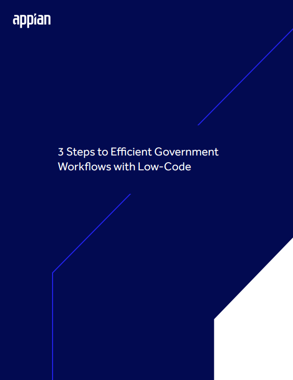 3 Steps to Efficient Government Workflows with Low-Code